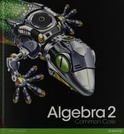 Tapa de HIGH SCHOOL MATH 2012 COMMON-CORE ALGEBRA 2 STUDENT EDITION GRADE 10/11