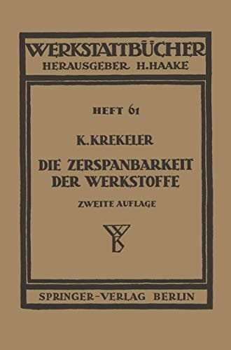 Tapa de Die Zerspanbarkeit der Werkstoffe