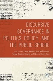 Tapa de Discursive Governance in Politics, Policy, and the Public Sphere