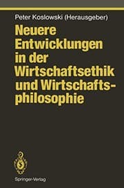 Tapa de Neuere Entwicklungen in der Wirtschaftsethik und Wirtschaftsphilosophie