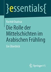 Tapa de Die Rolle der Mittelschichten im Arabischen Frühling