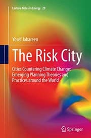 Tapa de The Risk City : Cities Countering Climate Change