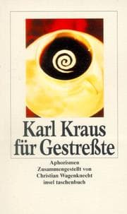 Tapa de Karl Kraus für Gestreßte. Aphorismen.