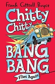 Tapa de Chitty Chitty Bang Bang Flies Again!. by Frank Cottrell Boyce