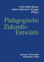 Tapa de Pädagogische Zukunftsentwürfe