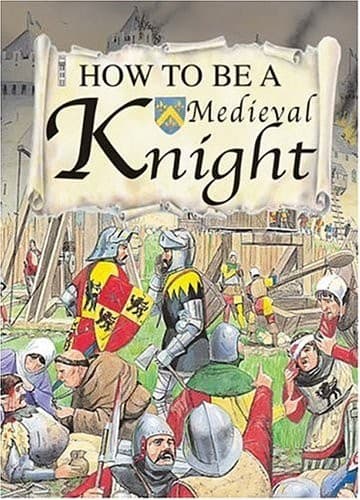 Tapa de How to Be a Medieval Knight