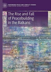 Tapa de The Rise and Fall of Peacebuilding in the Balkans