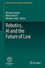 Tapa de Robotics, AI and the Future of Law