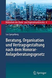 Tapa de Beratung, Organisation und Vertragsgestaltung nach dem Honorar-Anlageberatungsgesetz