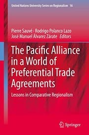 Tapa de The Pacific Alliance in a World of Preferential Trade Agreements