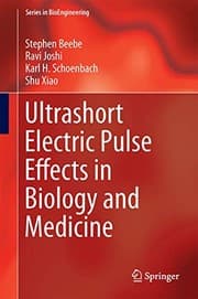 Tapa de Ultrashort Electric Pulse Effects in Biology and Medicine