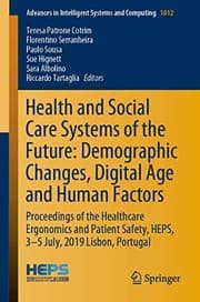 Tapa de Health and Social Care Systems of the Future : Demographic Changes, Digital Age and Human Factors