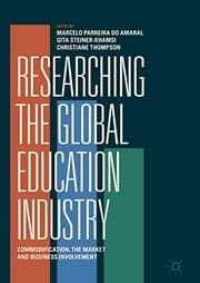 Tapa de Researching the Global Education Industry