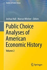 Tapa de Public Choice Analyses of American Economic History