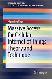 Tapa de Massive Access for Cellular Internet of Things Theory and Technique
