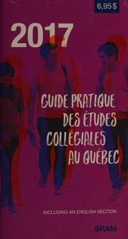Tapa de Guide Pratique Des Études Collégiales Au Québec 2017