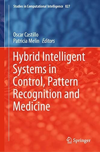 Tapa de Hybrid Intelligent Systems in Control, Pattern Recognition and Medicine