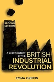 Tapa de A short history of the British Industrial Revolution