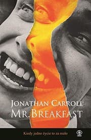 Tapa de Mr.Breakfast - Jonathan Carroll [KSIÄĹťKA]