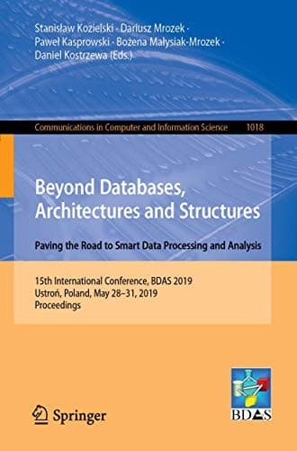 Tapa de Beyond Databases, Architectures and Structures. Paving the Road to Smart Data Processing and Analysis