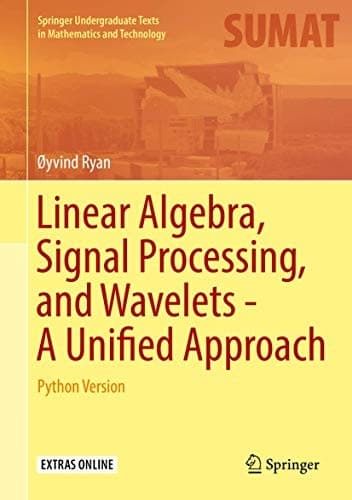 Tapa de Linear Algebra, Signal Processing, and Wavelets - A Unified Approach