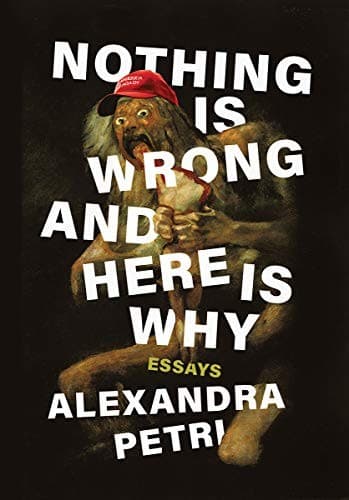 Tapa de Nothing Is Wrong and Here Is Why