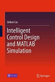 Tapa de Intelligent Control Design and MATLAB Simulation