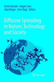 Tapa de Diffusive Spreading in Nature, Technology and Society