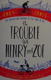 Tapa de The trouble with Henry and Zoe