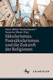 Tapa de Säkularismus, Postsäkularismus und die Zukunft der Religionen