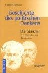 Tapa de Geschichte des politischen Denkens. Die Griechen. Band 1/2. Von Platon bis zum Hellenismus
