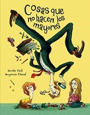 Tapa de Cosas que no hacen los mayores