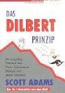 Tapa de Das Dilbert-Prinzip.Die endgültige Wahrheit über Chefs, Konferenzen, Manager und andere Martyrien