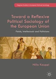 Tapa de Toward a Reflexive Political Sociology of the European Union