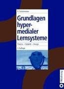 Tapa de Grundlagen hypermedialer Lernsysteme. Theorie - Didaktik - Design
