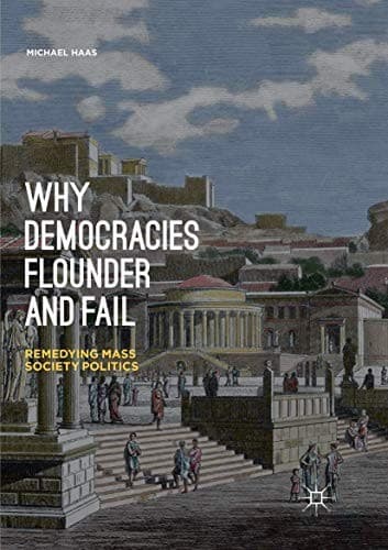 Tapa de Why Democracies Flounder and Fail