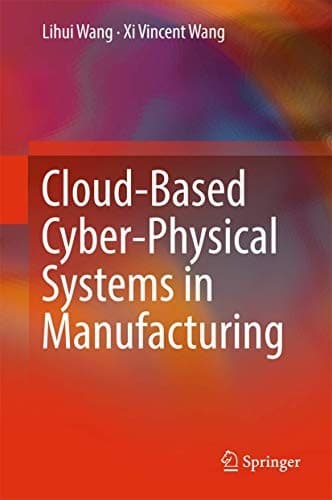 Tapa de Cloud-Based Cyber-Physical Systems in Manufacturing