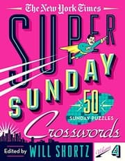 Tapa de The New York Times Super Sunday Crosswords Volume 4