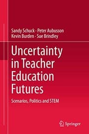 Tapa de Uncertainty in Teacher Education Futures