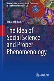 Tapa de The Idea of Social Science and Proper Phenomenology