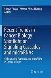Tapa de Recent Trends in Cancer Biology : Spotlight on Signaling Cascades and microRNAs