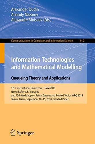 Tapa de Information Technologies and Mathematical Modelling. Queueing Theory and Applications