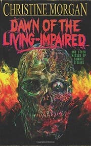 Tapa de Dawn of the Living Impaired and Other Messed Up Zombie Stories