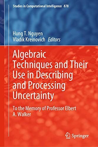 Tapa de Algebraic Techniques and Their Use in Describing and Processing Uncertainty