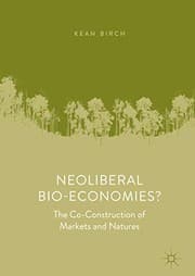 Tapa de Neoliberal Bio-Economies?