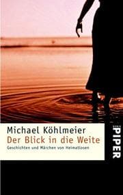 Tapa de Der Blick in die Weite. Geschichten und Märchen von Heimatlosen