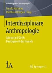 Tapa de Interdisziplinäre Anthropologie : Jahrbuch 6/2018