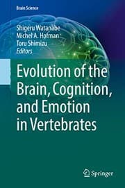 Tapa de Evolution of the Brain, Cognition, and Emotion in Vertebrates