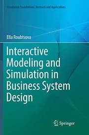 Tapa de Interactive Modeling and Simulation in Business System Design
