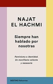 Tapa de Siempre han hablado por nosotras